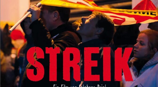 Streik – ein Film über den Kampf zwischen den Klassen
